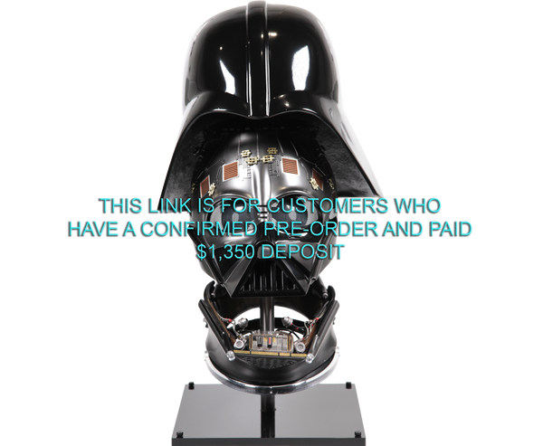 DARTH VADER REVEAL HELMET - LEGEND EDITION - BALANCE PAYMENT